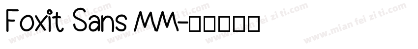 Foxit Sans MM字体转换